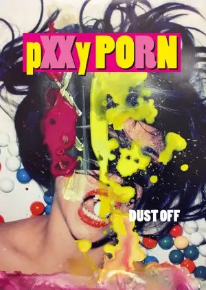 pXXy PORN – DUST OFF